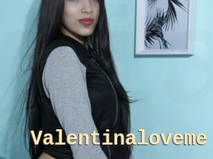 Valentinaloveme