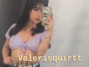 Valerisquirtt