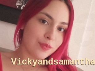 Vickyandsamantha