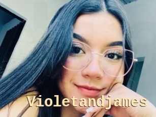 Violetandjames