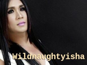 Wildnaughtyisha