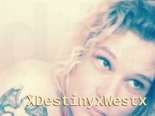 XDestinyxWestx