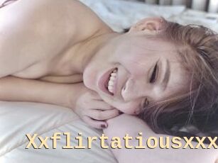 Xxflirtatiousxxx