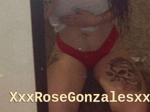 XxxRoseGonzalesxxx