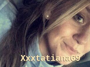 Xxxtatiana69