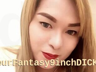 YourFantasy9inchDICK