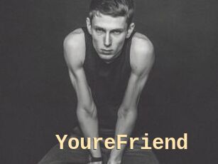 YoureFriend