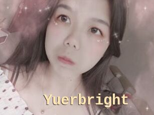 Yuerbright