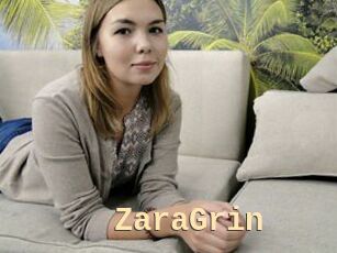 ZaraGrin