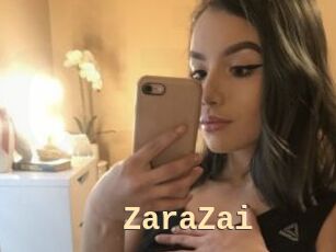 ZaraZai