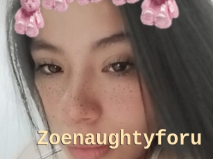 Zoenaughtyforu